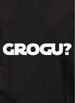 ¿GROGU? Camiseta para niños