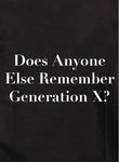 Does Anyone Else Remember Generation X? T-Shirt - Five Dollar Tee Shirts