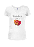 Geometry is easy as pi Juniors V Neck T-Shirt