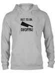 Get to Da Choppa! T-Shirt