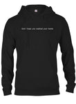 God I Hope You Washed Your Hands T-Shirt - Five Dollar Tee Shirts