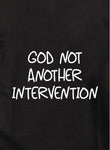 Camiseta Dios no otra intervención