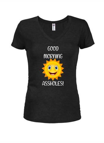 Good Morning Assholes Juniors V Neck T-Shirt