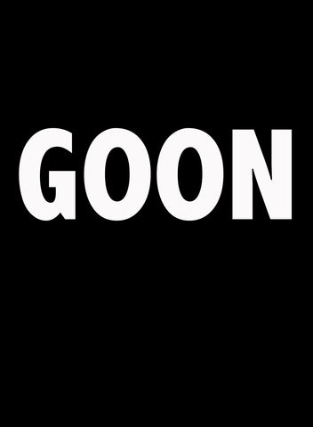 Goon T-Shirt - Five Dollar Tee Shirts