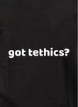 Vous avez de l'éthique ? T-shirt
