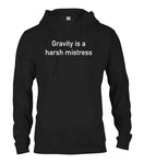 Gravity es una camiseta Harsh Mistress