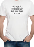 T-shirt Je ne suis pas un gynécologue