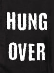 HUNG OVER Kids T-Shirt