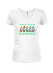 Hangin' with my Gnomies Juniors V Neck T-Shirt