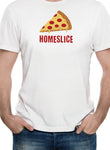 Homeslice T-Shirt