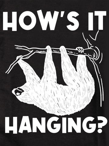 Sloth Hows it Hanging Kids T-Shirt