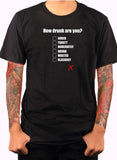 À quel point es-tu ivre ? T-shirt