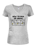 How to Pick up Chicks Juniors V Neck T-Shirt