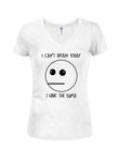 I Can't Brain Today I Have the Dumb T-Shirt - Five Dollar Tee Shirts