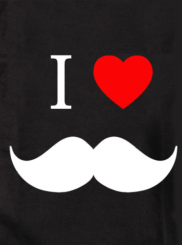 I Love Mustaches Kids T-Shirt