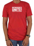 Introverts Unite Separately. In Your Own Homes T-Shirt