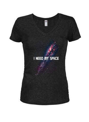 I Need My Space Juniors V Neck T-Shirt