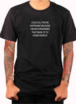 I Never Forwarded That Email To 10 Other People T-Shirt