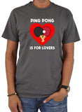 Ping Pong is for Lovers T-Shirt