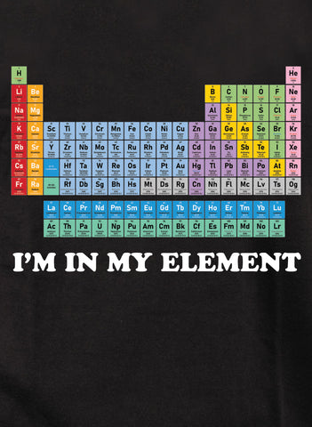 I'm In My Element Kids T-Shirt