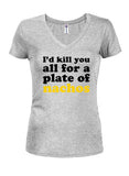 Je vous tuerais tous pour une assiette de nachos T-shirt col en V Juniors