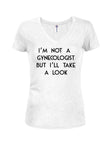 Camiseta con cuello en V para jóvenes con texto en inglés "I'm Not A Gynecologist"