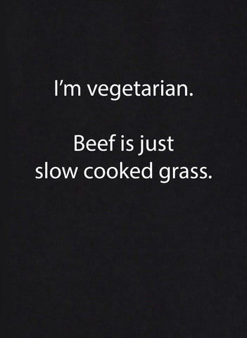 Je suis végétarien. T-shirt Le bœuf est juste de l'herbe cuite lentement
