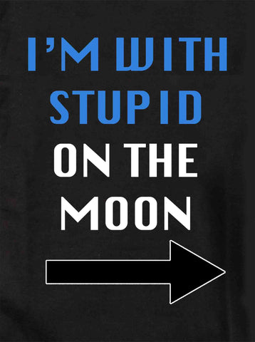 T-shirt Je suis avec Stupid on the Moon