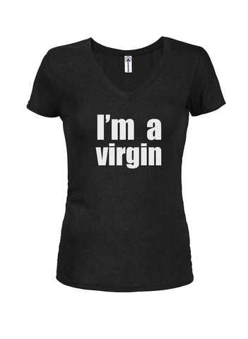 I'm a Virgin Juniors V Neck T-Shirt