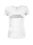 I’m a reasonable guy Juniors V Neck T-Shirt