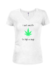 I'm high on drugs Juniors V Neck T-Shirt