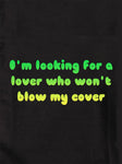Je cherche un amant qui ne fera pas exploser ma couverture T-Shirt