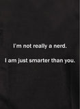Camiseta No soy realmente un nerd