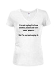 No estoy diciendo que soy de otro planeta Camiseta con cuello en V para jóvenes