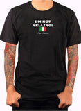 T-shirt Je ne crie pas, je suis italien