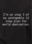 I’m on Step 3 Kids T-Shirt