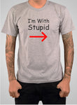 Je suis avec un stupide T-Shirt