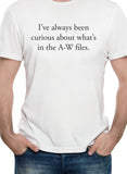 T-shirt J'ai toujours été curieux des fichiers AW