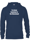 I've been banished to the Wasteland T-Shirt