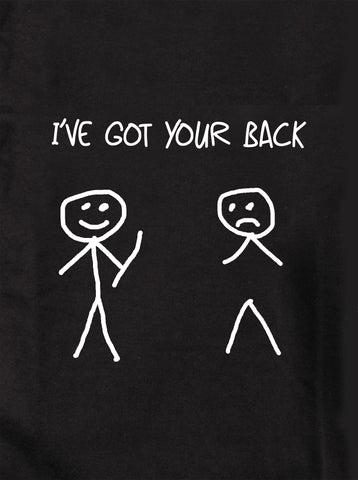 I've got your back T-Shirt