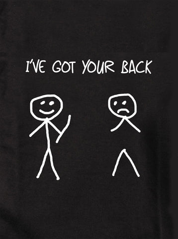 I've got your back Kids T-Shirt