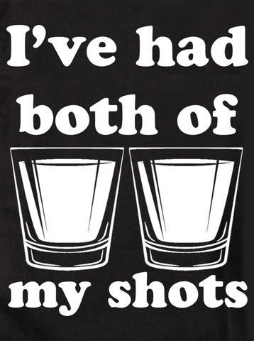 I've had both of my shots Kids T-Shirt