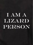 I am a lizard person T-Shirt