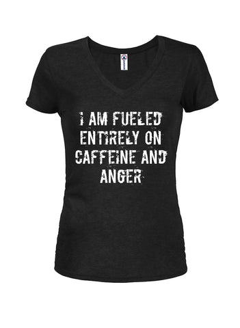 I am fueled entirely on caffeine and anger Juniors V Neck T-Shirt