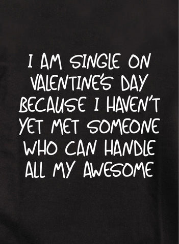 T-shirt Je suis célibataire le jour de la Saint-Valentin