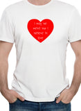 I believe in love T-Shirt