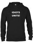 Idiots Unite T-Shirt - Five Dollar Tee Shirts