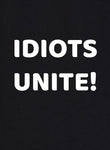 Idiots Unite T-Shirt - Five Dollar Tee Shirts