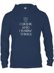 Je bois et je sais des choses T-Shirt