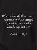 Si Dios es por nosotros, ¿quién podrá estar contra nosotros? Camiseta
